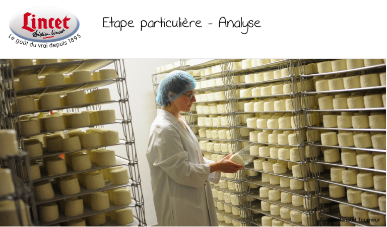 Nos Fromages Etapes Particulieres Analyses Et Tracabilite Fromagerie Lincet 